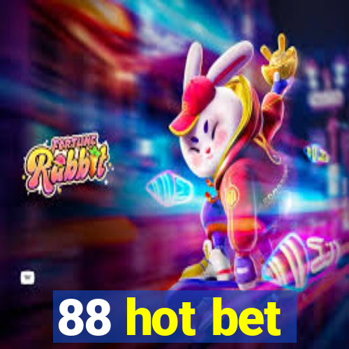 88 hot bet